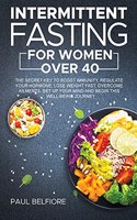 Intermittent Fasting for Women over 40
