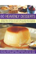 60 Heavenly Desserts