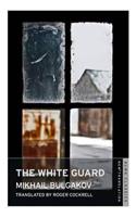 White Guard. Mikhail Bulgakov