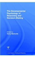 The Developmental Psychology of Reasoning and Decision-Making