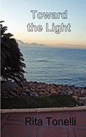 Toward the Light