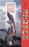 The Little Book of Dinosaur Sounds