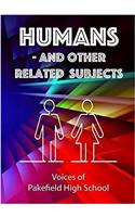 Humans - And Othe Related Subjects