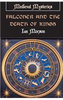Falconer and the Death of Kings
