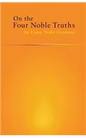 On the Four Noble Truths