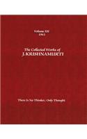 Collected Works of J. Krishnamurti, Volume XII, 1961