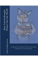 How Coyote Brought Winter into the World