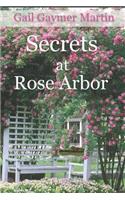 Secrets at Rose Arbor