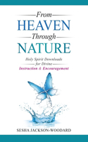 From Heaven Through Nature