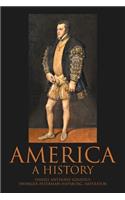 America: A History