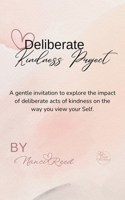 Deliberate Kindness Project