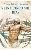 Veinticinco mil dias