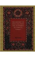 The History of England from the Accession of James II, Volume I