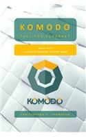 Komodo - Fuel the Supernet (a Concise Komodo History Book)