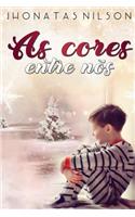 As Cores Entre N?s