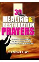 30 Days Healing & Restoration Prayers
