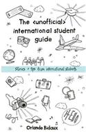 The Unofficial International Student Guide