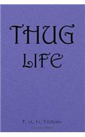 Thug Life
