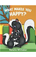 What Makes You Happy?