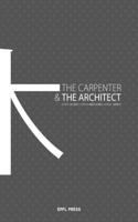 Carpenter and the Architect