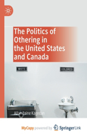 The Politics of Othering in the United States and Canada