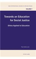 Towards an Education for Social Justice