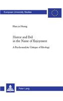 Horror and Evil in the Name of Enjoyment