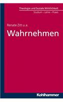 Wahrnehmen