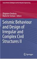 Seismic Behaviour and Design of Irregular and Complex Civil Structures II: Reviewed and Edited Proceedings of 7th European Workshop on the Seismic Behaviour of Irregular and Complex Structures, Held in Opole, Poland on Octobe