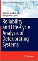 Reliability and Life-Cycle Analysis of Deteriorating Systems