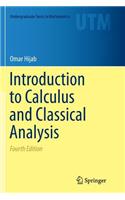 Introduction to Calculus and Classical Analysis