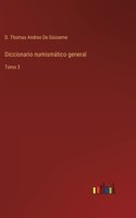 Diccionario numismático general: Tomo 3