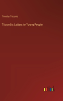 Titcomb's Letters to Young People