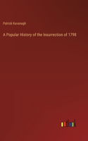 Popular History of the Insurrection of 1798