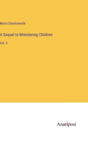 A Sequel to Ministering Children