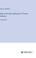 State of the Union Addresses of Thomas Jefferson