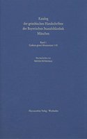 Catalogus Codicum Manu Scriptorum Bibliothecae Monacensis. (Handschriftenkatalog Der Bayerischen Staatsbibliothek Munchen) / Codices Graeci Monacenses / Katalog Der Griechischen Handschriften Der Bayerischen Staatsbibliothek Munchen - Codices Graec