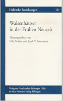 Waisenhauser in Der Fruhen Neuzeit