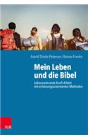 Mein Leben und die Bibel