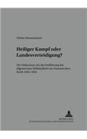 Heiliger Kampf Oder Landesverteidigung?