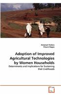 Adoption of Improved Agricultural Technologies by Women Households