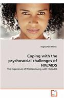 Coping with the psychosocial challenges of HIV/AIDS