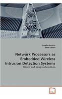 Network Processors as Embedded Wireless Intrusion Detection Systems