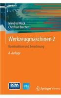 Werkzeugmaschinen 2: Konstruktion Und Berechnung