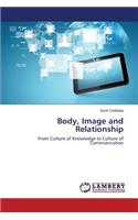 Body, Image and Relationship