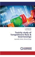 Toxicity Study of Vangeshwara Rasa & Swarnavanga