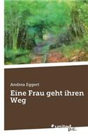 Eine Frau Geht Ihren Weg