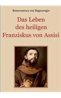Leben des heiligen Franziskus von Assisi