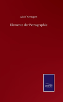 Elemente der Petrographie