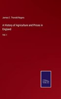 History of Agriculture and Prices in England